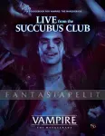 Vampire: The Masquerade 5th Edition -Live from the Succubus Club (HC) picture links to product page: Vampire: The Masquerade 5th Edition -Live from the Succubus Club (HC)