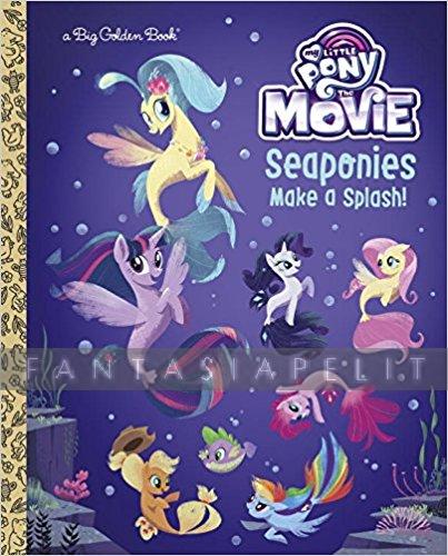 Fantasiapelit - verkkokauppa - romaani, novellikokoelma - My Little Pony  Movie Big Golden Book: Seaponies Make a Splash (HC) // viivakoodi  9781524769642