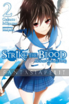 Strike the Blood Light Novel 02: From the Warlord's Empire