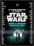 Star Wars: From a Certain Point of View (HC)