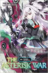 Asterisk War Light Novel 06: The Triumphal Homecoming Battle