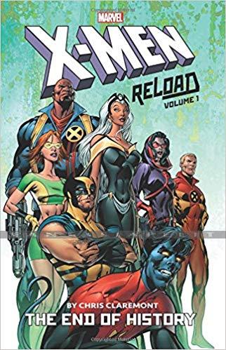 X-Men Reload by Chris Claremont 1: The End of History