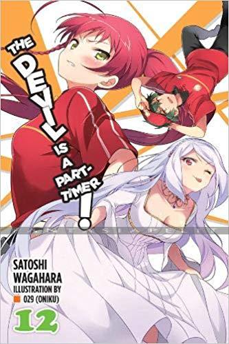 Devil is a Part-Timer! Light Novel 12