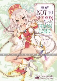 How NOT to Summon a Demon Lord Light Novel 04