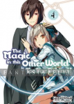 Magic in This Other World is Too Far Behind! Light Novel 04