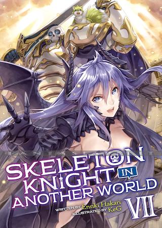 Skeleton Knight in Another World Light Novel 07