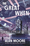 Great When: A Long London Novel (HC)