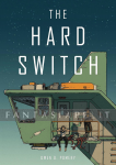 Hard Switch