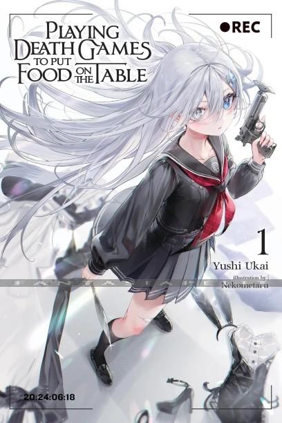 Playing Death Games Put Food on the Table Light Novel 1