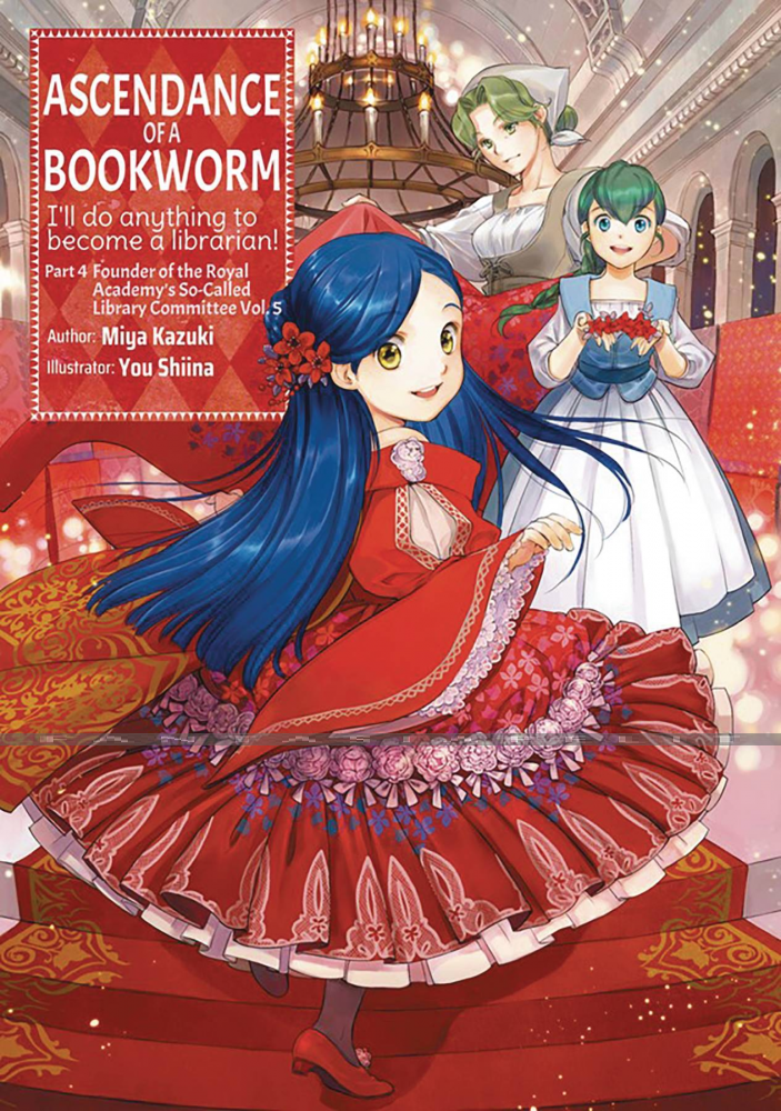 Ascendance of a Bookworm Light Novel 4: Founder of Royal Academy's So-Called Library Comm 5