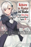 Reborn to Master the Blade: From Hero-King to Extraordinary Squire Light Novel 3