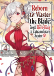 Reborn to Master the Blade: From Hero-King to Extraordinary Squire Light Novel 4