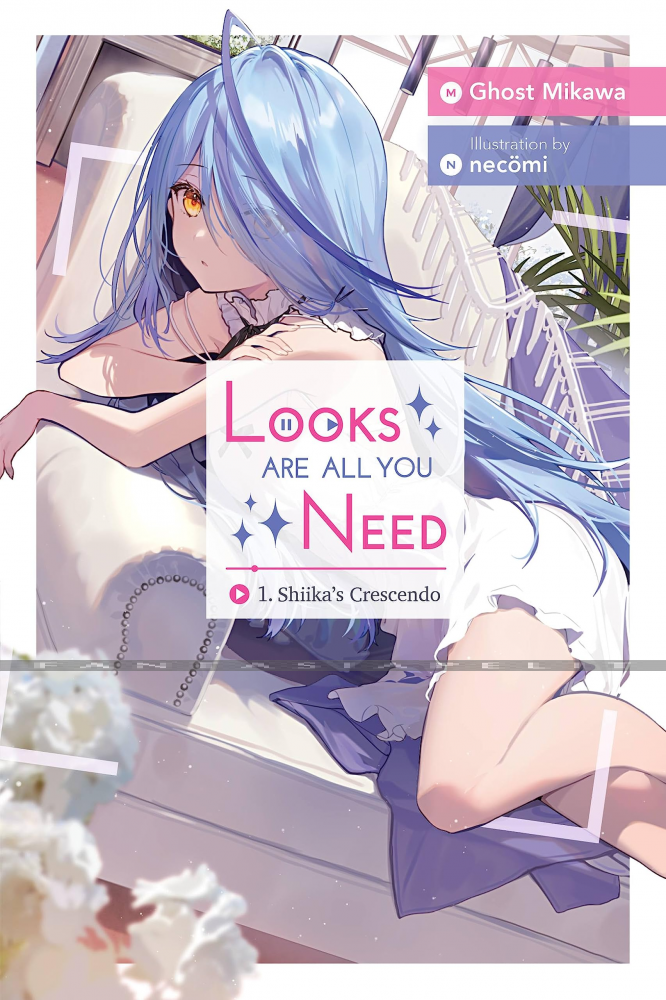 Looks Are All You Need Light Novel 1: Shiika's Crescendo