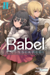 Babel Light Novel 2: Condemned by the Magic Kingdom