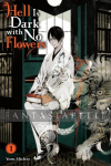 Hell is Dark with No Flowers Light Novel 1