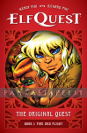 ElfQuest: The Original Quest 1 -Fire & Flight (HC)