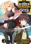 Hidden Dungeon Only I Can Enter Light Novel 3 kuva on linkki tuotesivulle: Hidden Dungeon Only I Can Enter Light Novel 3