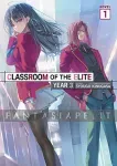 Classroom of the Elite Year 3 Light Novel 1 kuva on linkki tuotesivulle: Classroom of the Elite Year 3 Light Novel 1