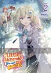 Tale of a Little Alchemist Blessed by the Spirits Light Novel 2 kuva on linkki tuotesivulle: Tale of a Little Alchemist Blessed by the Spirits Light Novel 2