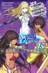 Is it Wrong to Try to Pick up Girls in a Dungeon? Sword Oratoria Novel 15 kuva on linkki tuotesivulle: Is it Wrong to Try to Pick up Girls in a Dungeon? Sword Oratoria Novel 15