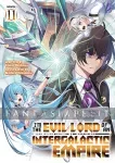 I'm the Evil Lord of an Intergalactic Empire! Light Novel 11 kuva on linkki tuotesivulle: I'm the Evil Lord of an Intergalactic Empire! Light Novel 11