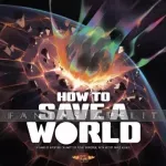 How to Save a World kuva on linkki tuotesivulle: How to Save a World