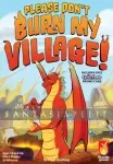 Please Don't Burn My Village! kuva on linkki tuotesivulle: Please Don't Burn My Village!